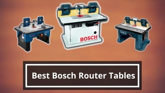Bosch Router Tables