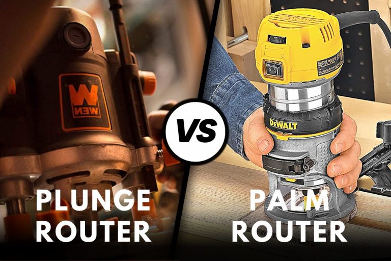Plunge Router Vs Palm Router