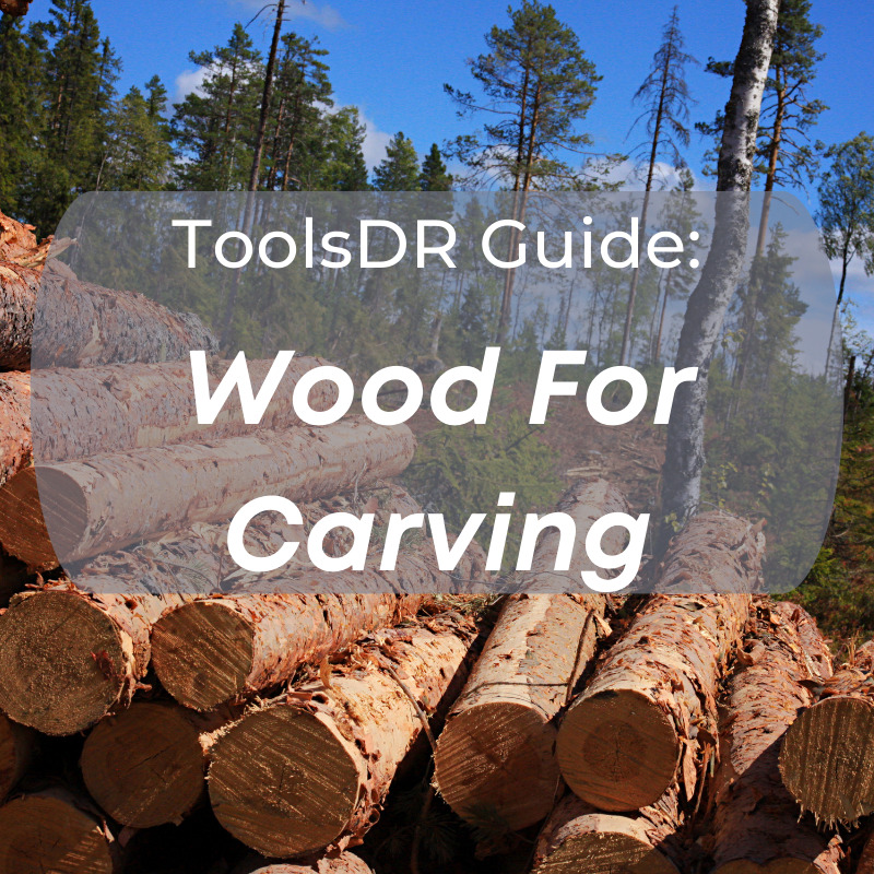 A Guide to Types of Wood for Wood Carving