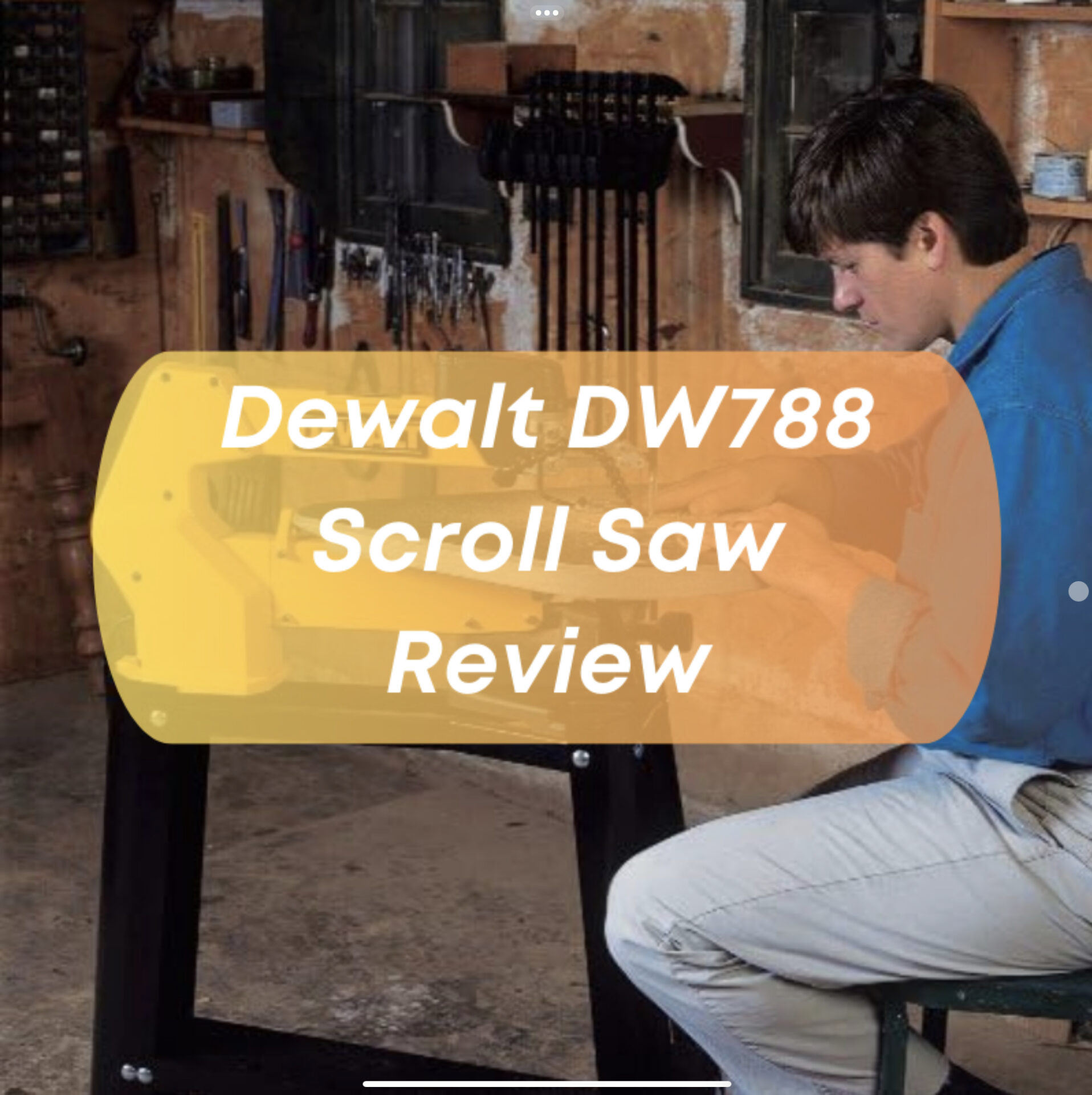 Dewalt DW788 Scroll Saw In-Depth Review